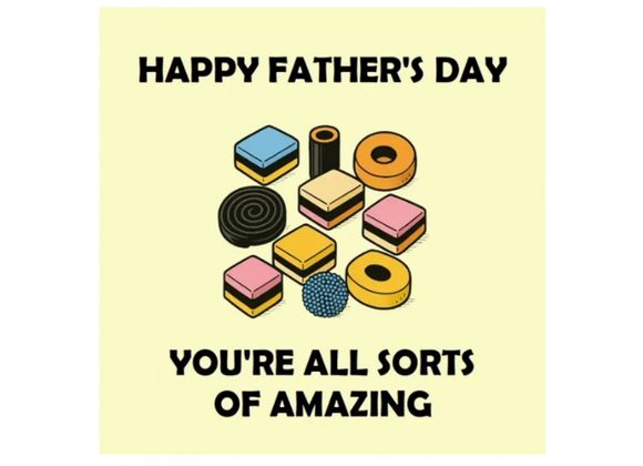 All Sorts Of Amazing - Happy Father's Day