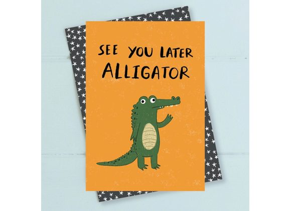 See you later Alligator, Card by Dandelion
