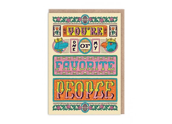 One Of Favourite People Greeting Card