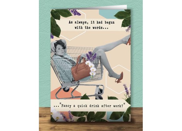 Fancy a quick drink after work, card by Quitting Hollywood