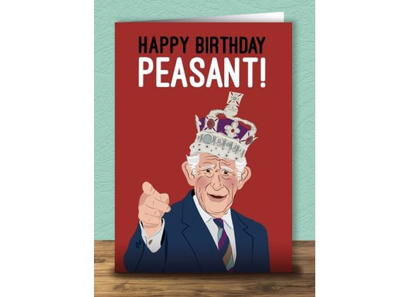 Happy Birthday Peasant! Birthday Card by Quitting Hollywood