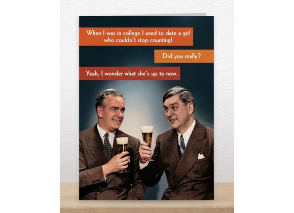 Used to date a Girl Who Couldn't Stop Counting, Card by Quitting Hollywood