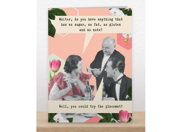 No Sugar, Fat, Gluten, Nuts... Card by Quitting Hollywood