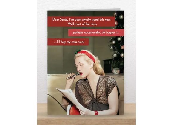Dear Santa, I've been awfully good, Christmas Card by Quitting Hollywood