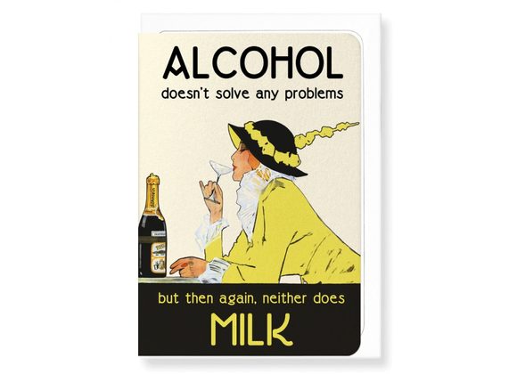 Alcohol doesn't solve any problems..., Card by Ezen Designs