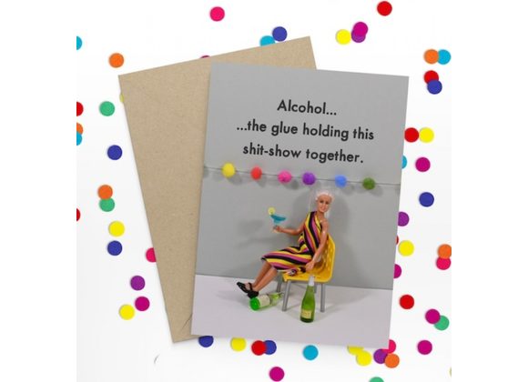 Alcohol... - Bold & Bright Card
