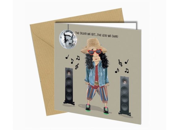 The older we get... Card by Close to the Bone