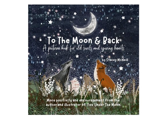 To the Moon & Back' from 'Fox Under The Moon' (Book 2) by Stacey McNeill