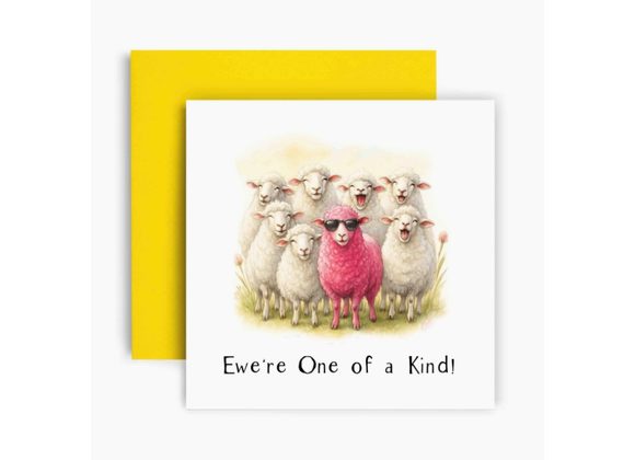 Ewe're One of A Kind, Greetings Card