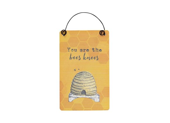 You Are The Bees Knees Mini Sign