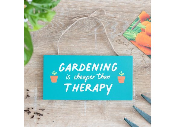 In the Garden Therapy Hanging Sign