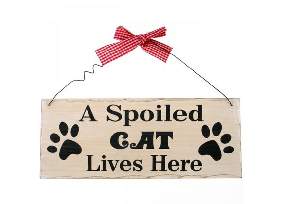 A Spoiled Cat Hanging Sign