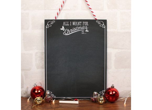 All I Want for Christmas Chalk Board