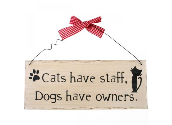 Cats Have Staff Hanging Sign