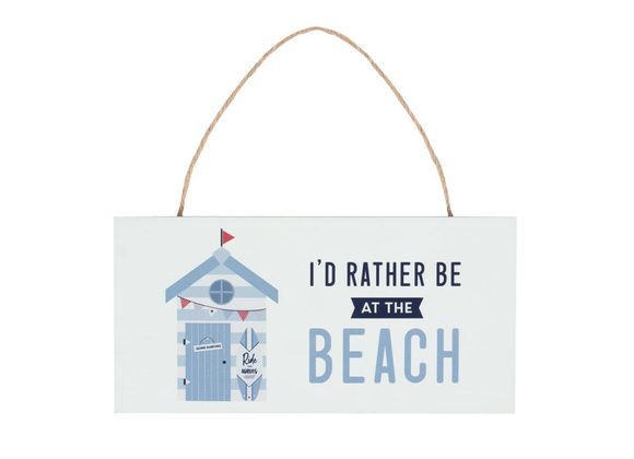 I'd Rather Be At The Beach Hanging Sign STOCK DUE 28/2/22