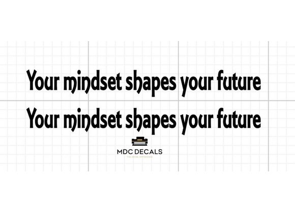Motivational & Inspirational Quote Decals – Mindset | Positivity | Custom Made