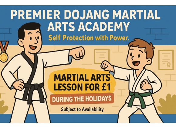 HOLIDAY MARTIAL ARTS - Bring a Friend £1