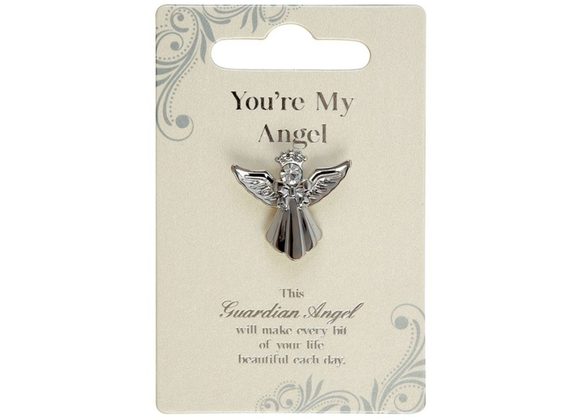 You are my Angel Guardian Angel Pin