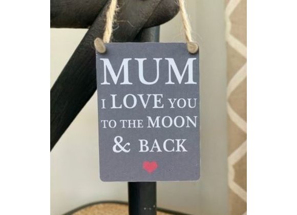Mum, Moon & Back - Mini Metal Sign