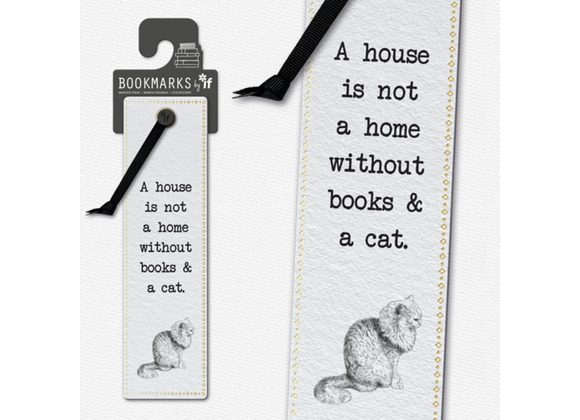 A House is not a home without books and a cat - Bookmark by IF