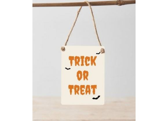 Trick Or Treat - Mini Metal Sign