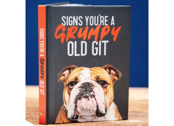 Signs You're a Grumpy Old Git