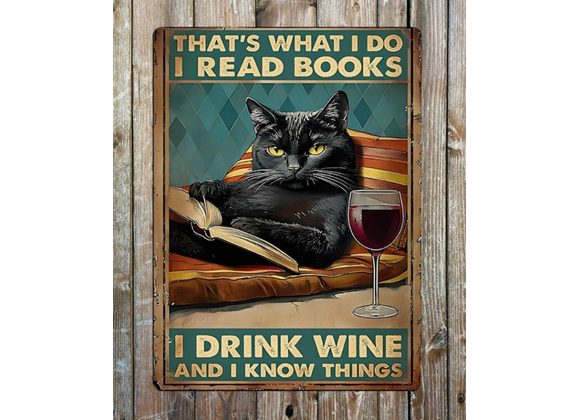 I drink wine and I know things Metal Sign - 6