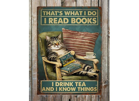 I drink tea and I know things Metal Sign - 6