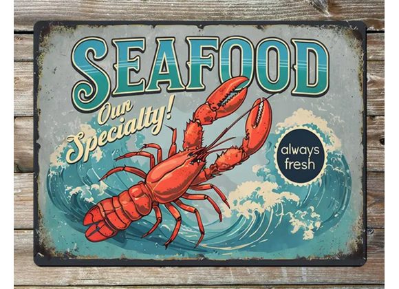 Seafood Our Speciality Metal Sign - 6